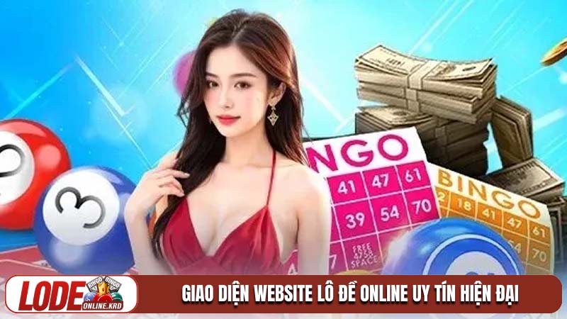 Giới thiệu Lô Đề Online 2 Giao diện website Lô đề online uy tín hiện đại