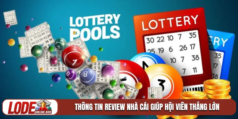 Thông tin review nhà cái giúp hội viên thắng lớn