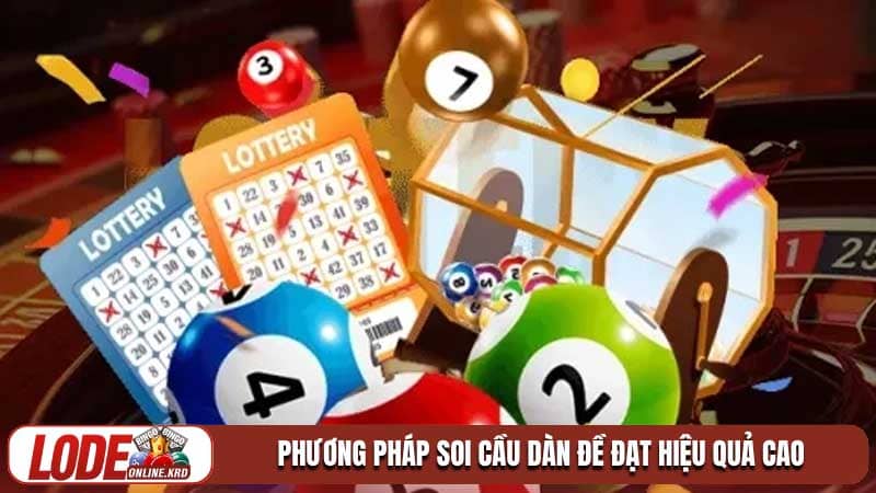 Soi cầu dàn đề và nghệ thuật làm chủ các con số tài lộc chuẩn 1 Phương pháp Soi cầu dàn đề đạt hiệu quả cao